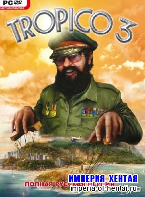Tropico 3 (2009/RUS/Repack)